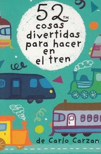 52 cosas divertidas para hacer en el tren | 9788868216405 | Lynn, Gordon
