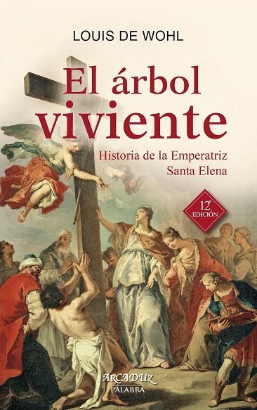El árbol viviente | 9788490610770 | Wohl, Louis de
