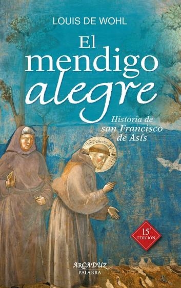 El mendigo alegre | 9788490613535 | Wohl, Louis de