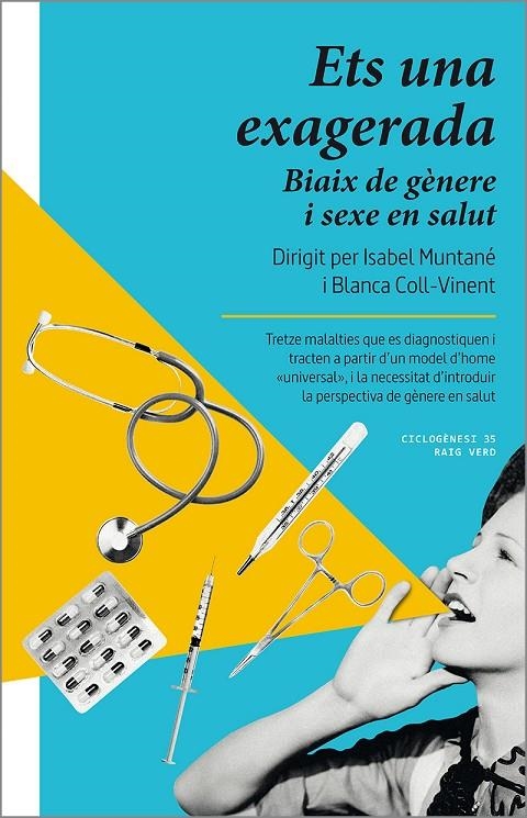 Ets una exagerada | 9788419206022 | Muntané, Isabel / Coll-Vinent, Blanca