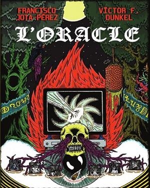 L'Oracle | 9788494953361 | Jota Pérez, Francisco / Dvnkel, Víctor