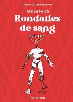 RONDALLES DE SANG, TRILOGIA I LLEGENDARIUM | 9788412081992 | Folch, Arnau