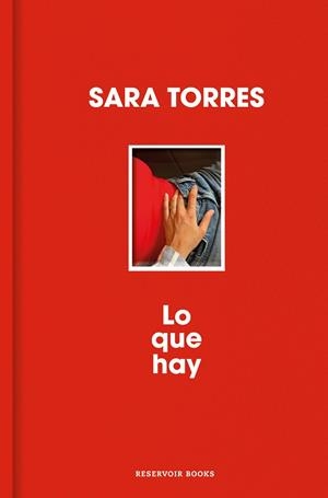 Lo que hay | 9788410352452 | Torres, Sara