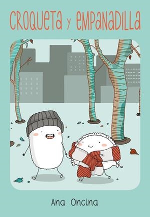 Croqueta y empanadilla (18a edición) | 9788418809118 | Oncina, Ana