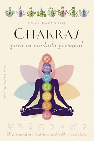 Chakras para tu cuidado personal | 9788411721950 | Kavanagh, Ambi