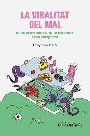 La Viralitat del Mal | 9788418283741 | Una, Proyecto