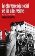 La efervescencia social de los años veinte | 9788416553730 | AISA PÀMPOLS, MANEL