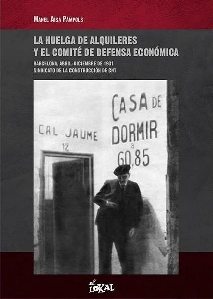 La huelga de alquileres y el comité de defensa económica | 9788461706211 | Manel
