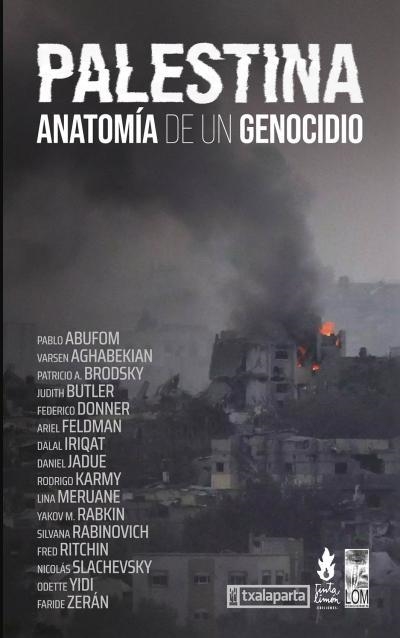 PALESTINA. ANATOMÍA DE UN GENOCIDIO | 9789560018205 | AAVV
