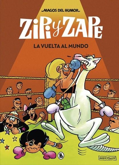 Zipi y Zape. La vuelta al mundo (Magos del Humor 13) | 9788402422491 | Escobar, Josep