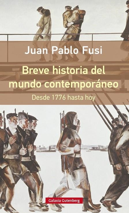 Breve historia del mundo contemporáneo | 9788416252510 | Fusi, Juan Pablo