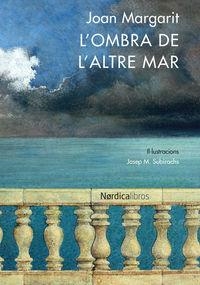 L'ombra de l'altre mar | 9788416440641 | Margarit Consarnau, Joan