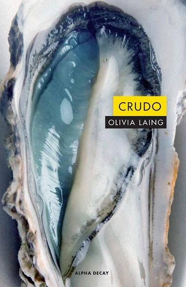 CRUDO | 9788494821097 | Laing, Olivia