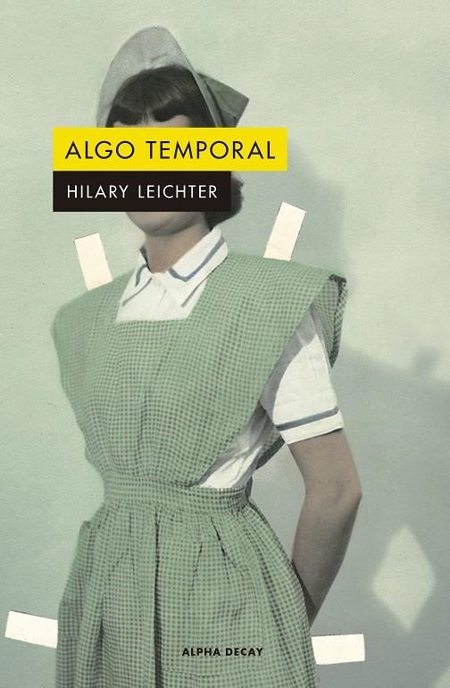 ALGO TEMPORAL | 9788412144284 | Leichter, Hilary