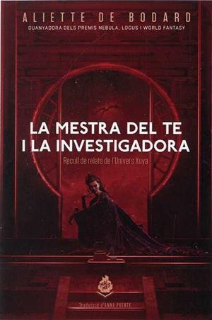 La mestra del te i la investigadora | 9788412057669 | de Bodard, Aliette