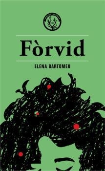 Fòrvid | 9788412316544 | Bartomeu, Elena