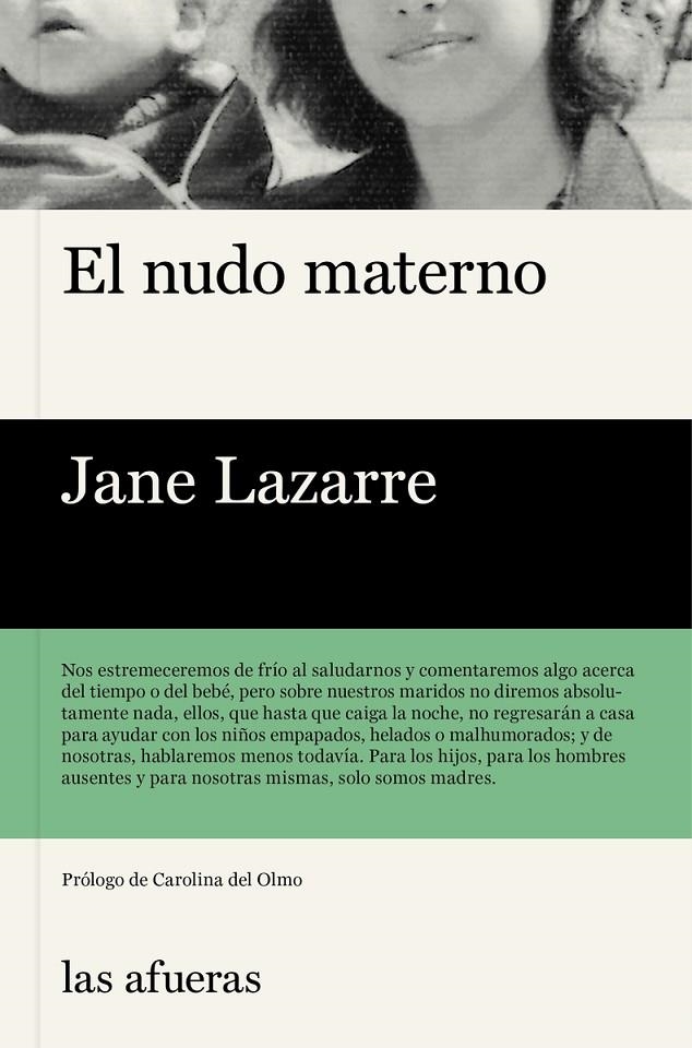 El nudo materno | 9788494733727 | Lazarre Jane