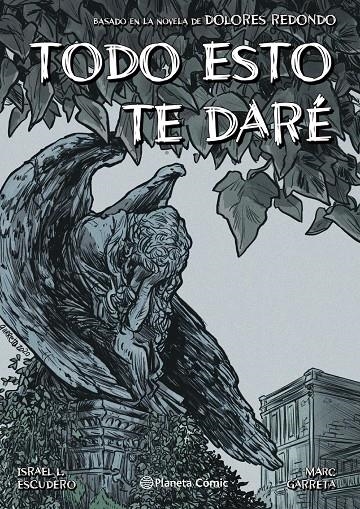 Todo esto te daré (novela gráfica) | 9788413411965 | Escudero, I. L. / Garreta, Marc / Redondo, Dolores