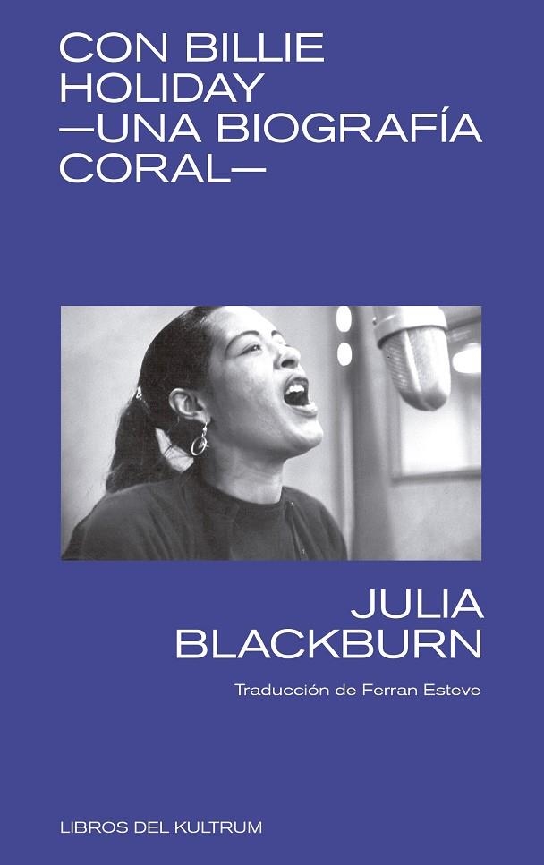 Con Billie Holiday | 9788494938337 | Blackbum, Julia