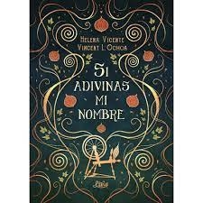 Si adivinas mi nombre | 9788412254471 | L. Ochoa, Vincent / Vicente, Helena