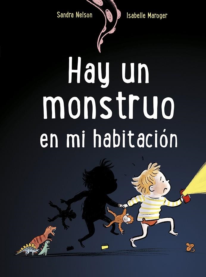 Hay un monstruo en mi habitación | 9788491454823 | Nelson, Sandra