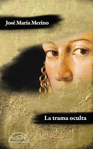 La trama oculta | 9788483931752 | Merino, José María