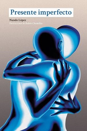 Presente imperfecto | 9788412402322 | López, Nando