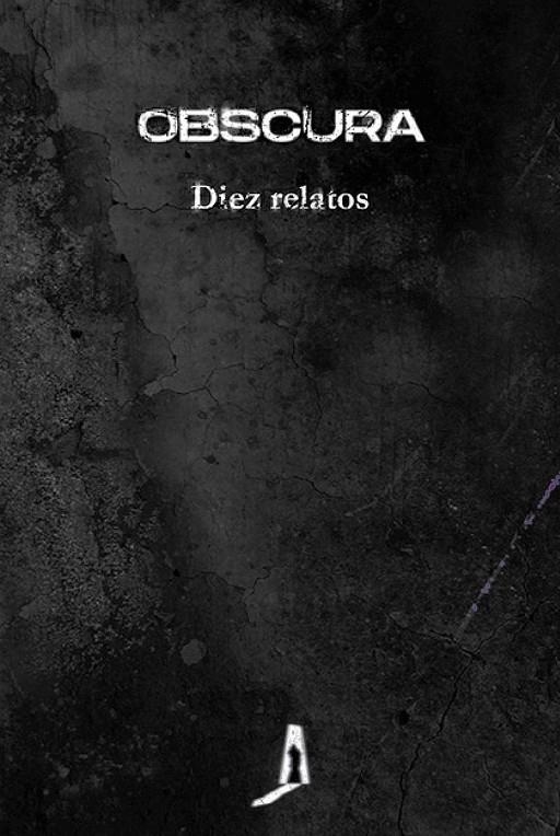 Obscura | 9788412165418 | Rhei, Sofía / Sisí, Carlos / Mories, Nieves / Jurado, Cristina / Carro, Cristina / Vaquerizo, Eduard