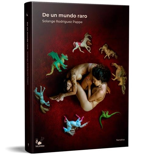De un mundo raro | 9788412428100 | Rodríguez Pappe, Solange