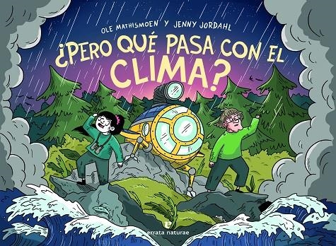 ¿Pero qué pasa con el clima? | 9788417800925 | Mathismoen, Ole / Jordahl, Jenny