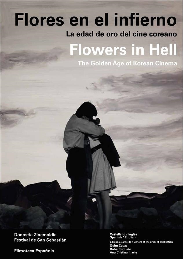 FLORES EN EL INFIERNO / FLOWERS IN HELL | 9788488452993 | Casas, Quim / Iriarte, Ana Cristina
