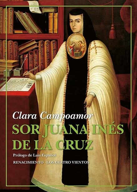 Sor Juana Inés de la Cruz | 9788418387845 | Campoamor, Clara