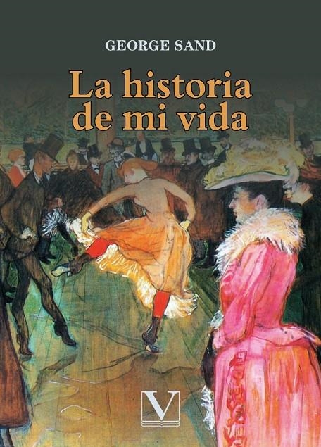 La historia de mi vida | 9788413374987 | Sand, George