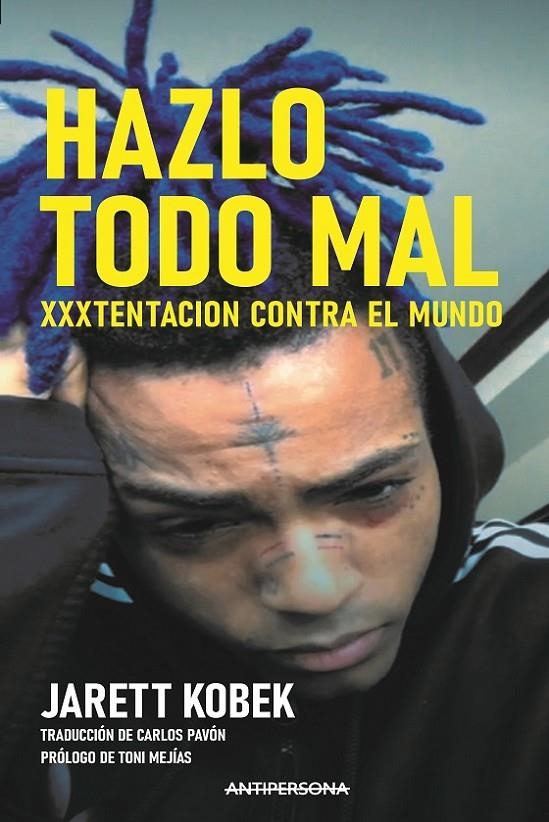 Hazlo todo mal | 9788409230228 | Kobek, Jarett