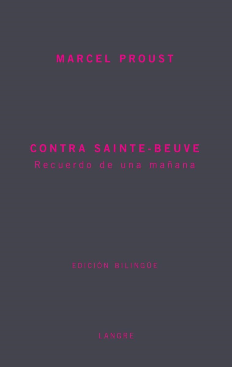 CONTRA SAINTE BEUVE | 9788493238193 | PROUST MARCEL
