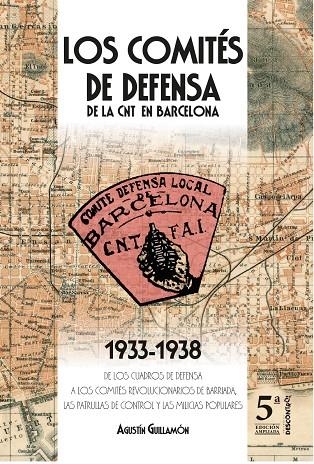 Los comités de Defensa | 9788418283048 | Guillamon Nebot, Agutsín
