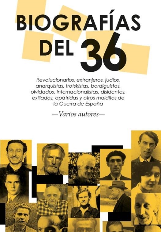 Biografias del 36 | 9788416553655 | Agustín Guillamón Iborra  y Paolo Castiola