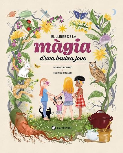 El llibre de la màgia d'una bruixa jove | 9788410090507 | Romero, Soledad