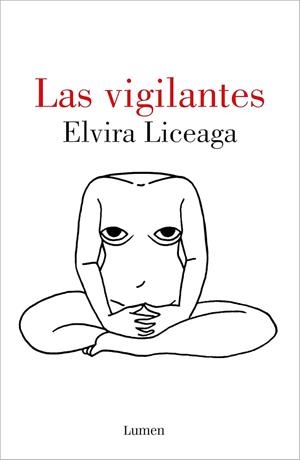 Las vigilantes | 9788412945928 | Liceaga, Elvira