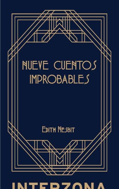 Nueve cuentos improbables | 9789877900002 | Nesbit, Edith