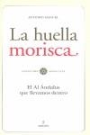 La huella morisca | 9788492573974 | Rodríguez Ramos, Antonio Manuel