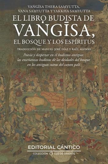 El libro budista de Vangisa, el bosque y los espíritus | 9788410288485 | Manuel José Díaz y Raúl Alonso