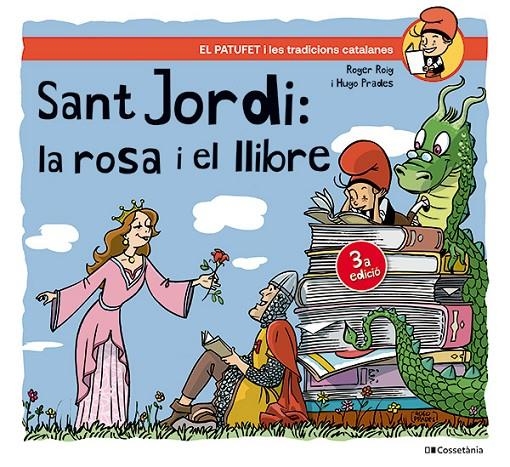 Sant Jordi, la rosa i el llibre | 9788413563404 | Roig César, Roger