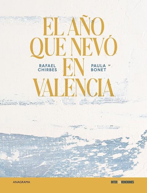 El año que nevó en Valencia | 9788433929556 | Chirbes, Rafael / Bonet, Paula