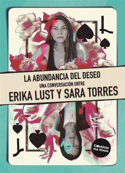 La abundancia del deseo | 9788419323606 | Torres, Sara / Lust, Erika / Beloki, Marina