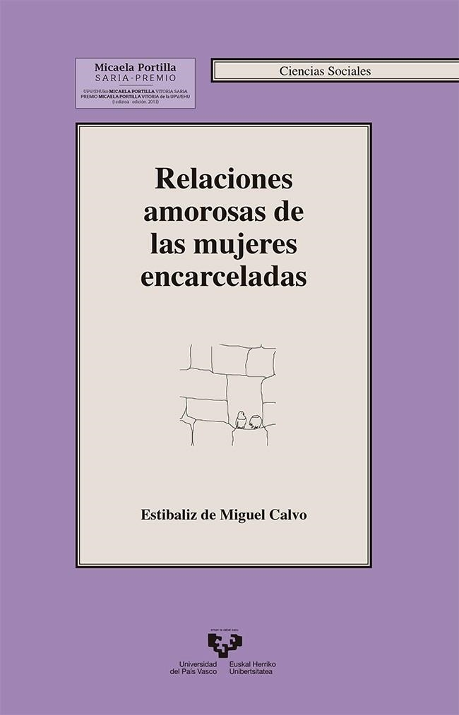 Relaciones amorosas de las mujeres encarceladas | 9788490822449 | Miguel Calvo, Estíbaliz de