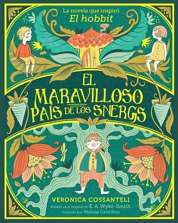 El maravilloso país de los snergs | 9788424669553 | Wyke Smith, E. A. / Cossanteli, Veronica