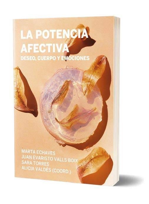 La potencia afectiva | 9788419323316 | Valdés, Alicia / Torres, Sara / Valls, Juan Evaristo / Echaves, Marta