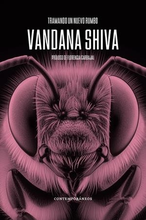 Tramando un nuevo rumbo Vandana Shiva | 9789878278124 | Shiva, Vandana Shiva, Kartikey