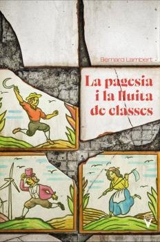PAGESIA I LA LLUITA DE CLASSES, LA | 9788417870461 | Bernard Lambert